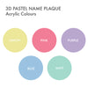 Pastel Script Name Plaque (various colours)