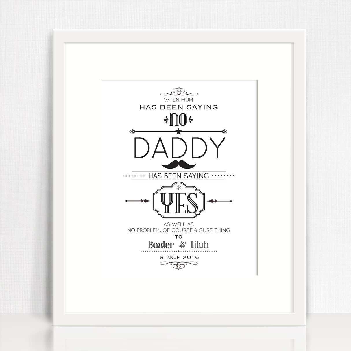 Daddy Says Yes Print