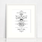 Daddy Says Yes Print