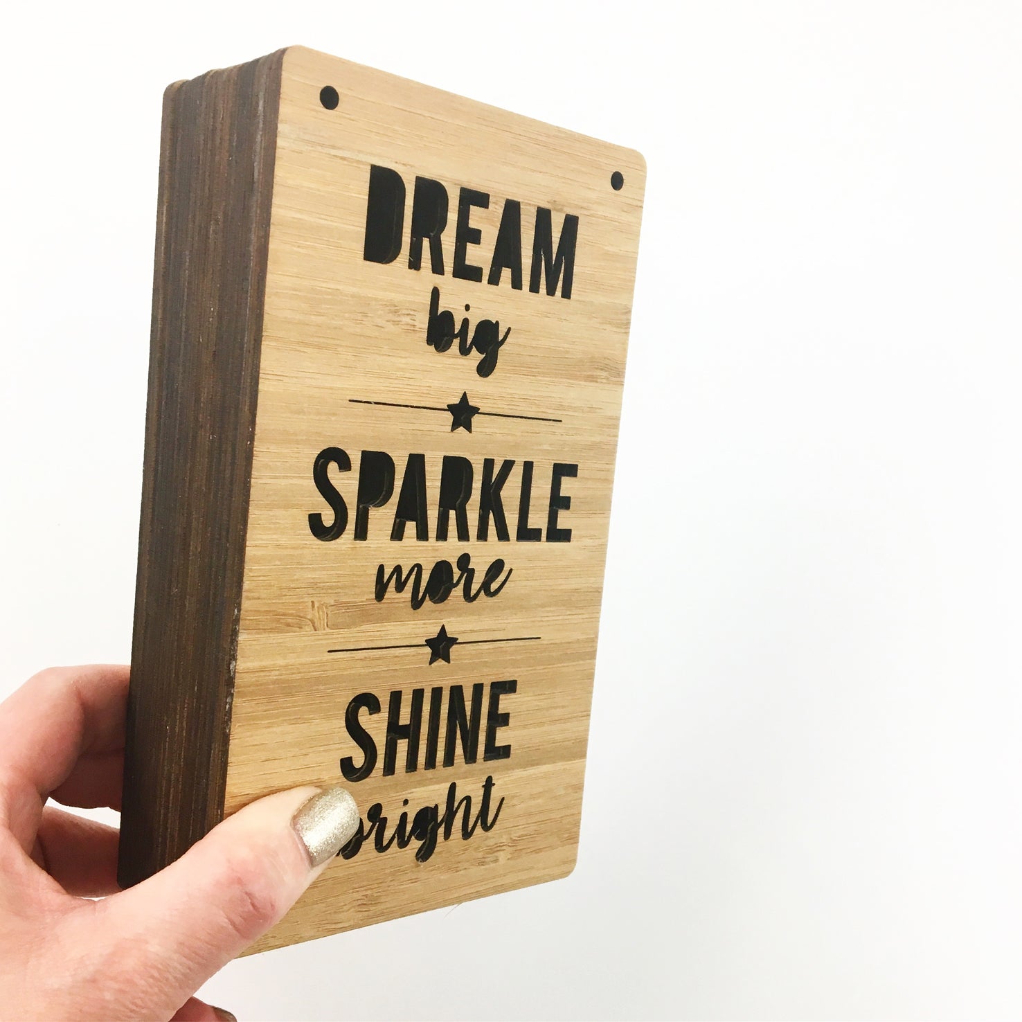 Dream Big Sparkle More Shine Bright Wall Hanging