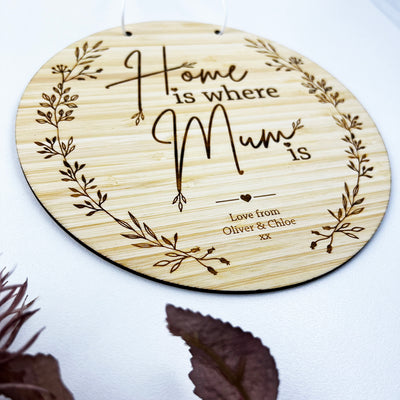 Home Is Where Mum Is Bamboo Wall Plaque