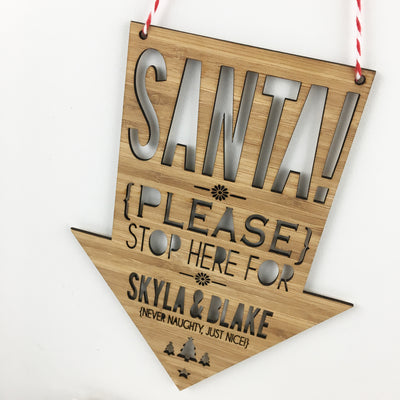 Santa Please Stop Here Wall Hanging